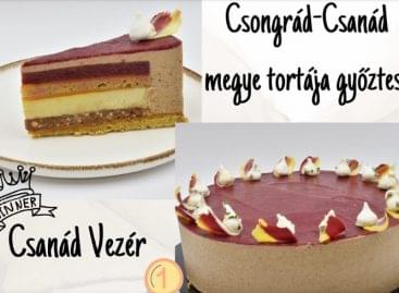 The Delicacy of Csanád Chief became the cake of Csongrád-Csanád county this year