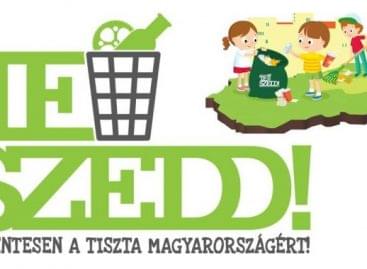 ITM: elkezdődött a TeSzedd! országos hulladékgyűjtő akció