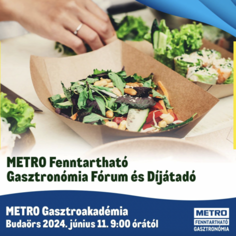 Sustainable gastronomy will be the main theme of the METRO forum