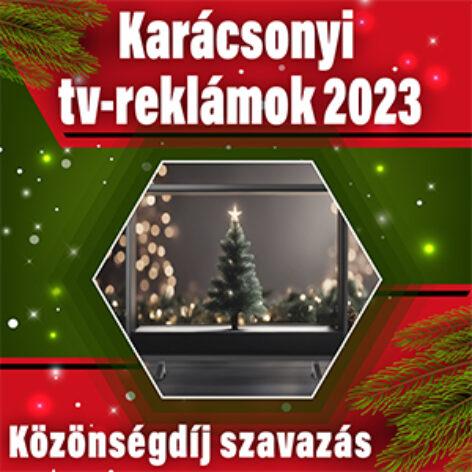 (HU) Karácsonyi tv-reklámok 2023 – Közönségdíj szavazás jelentkezés