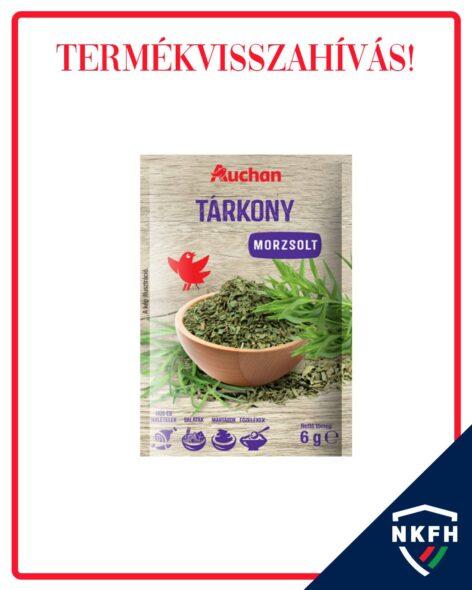 NKFH: Auchan recalled crumbled tarragon due to PAH content above the limit value