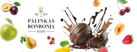 Registration for the Pálinkás Bonbonja of the Year 2026 competition has started