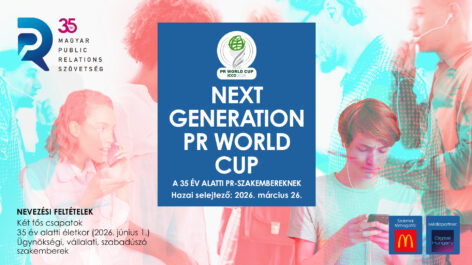 Ismét indul a Next Generation PR World Cup hazai selejtezője – fiatal kommunikációs szakemberek jelentkezését várja az MPRSZ